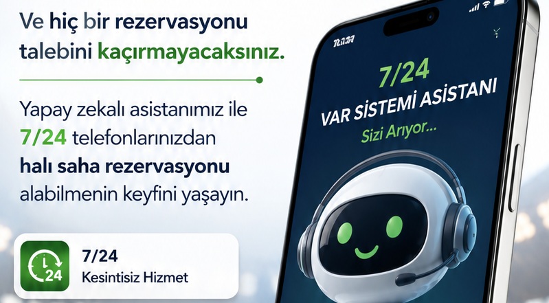 Halı Sahanızda VAR AI Asistan Rezervasyon Alsın, Çağrı Cevaplasın!